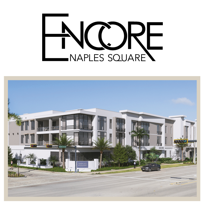 Encore Naples Square